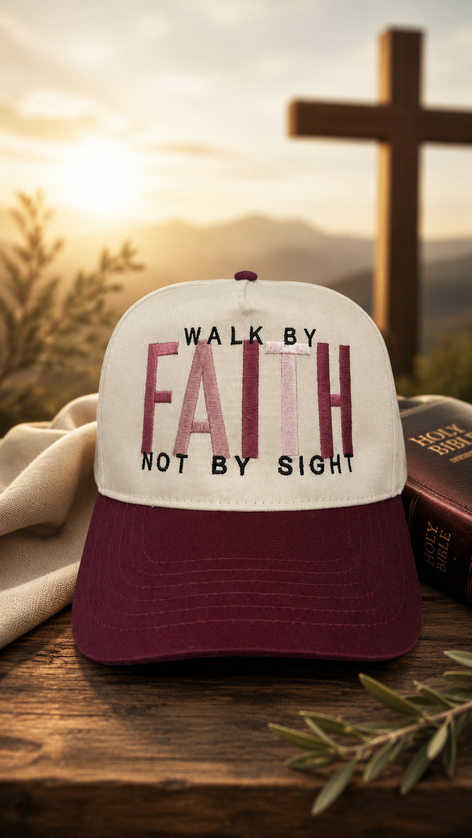 Walk by Faith Not by Sight Hat