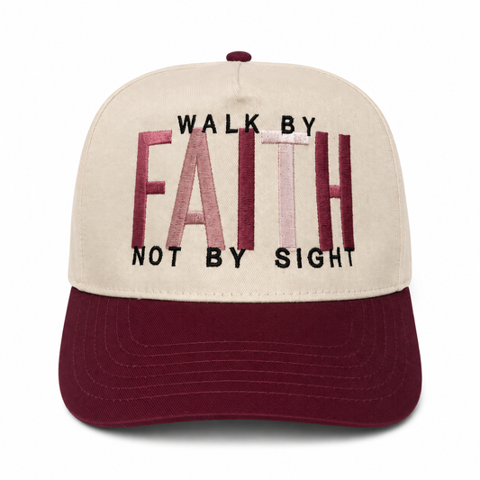 Walk by Faith Not by Sight Hat