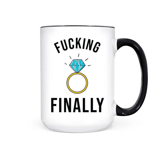 Fucking Finally Mug